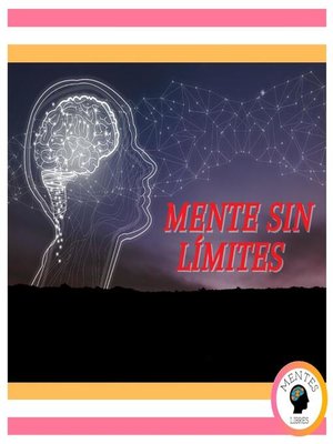 cover image of Mente Sin Límites